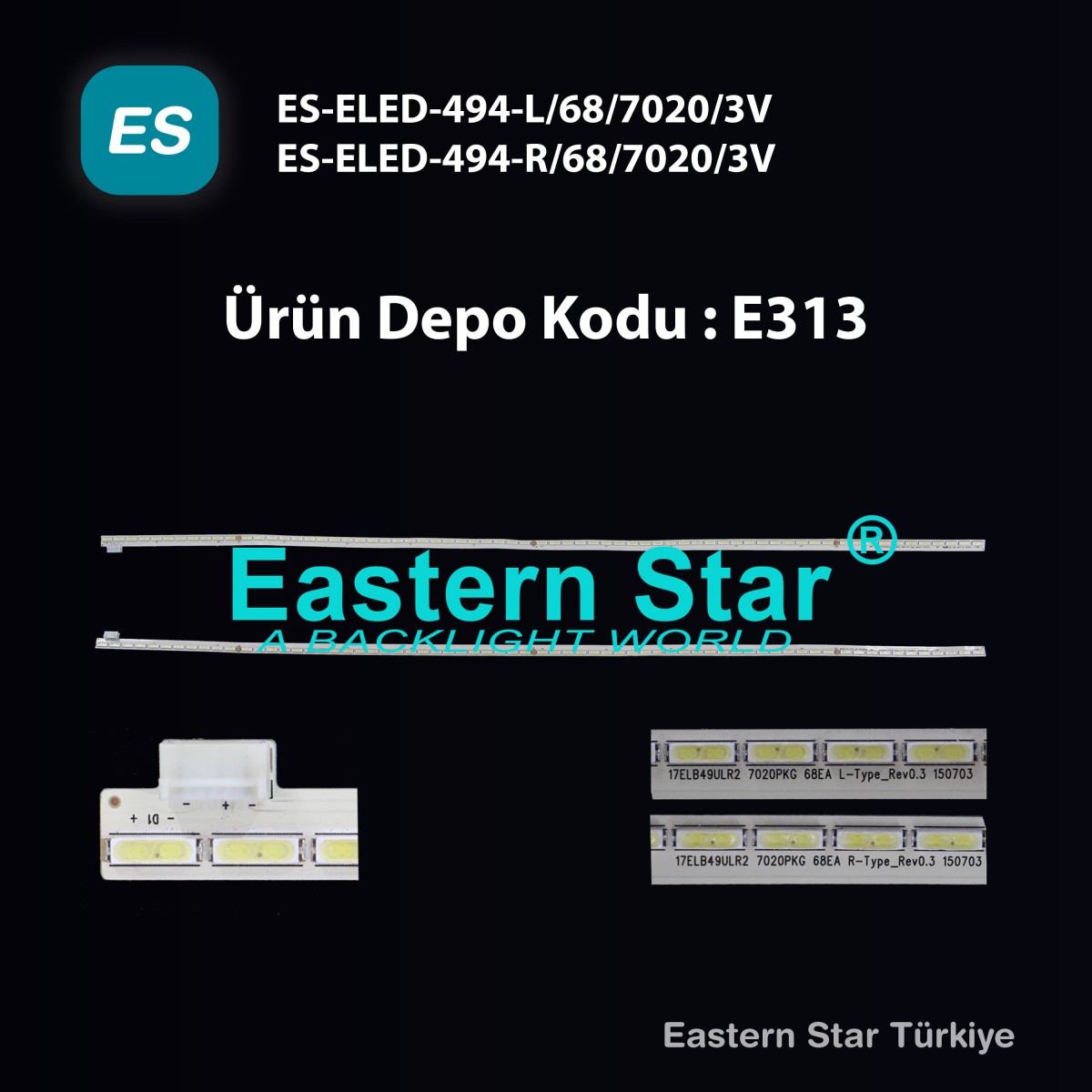 ES-ELED-494, VESTEL, 17ELB49ULR2 7020PKG 68EA , 35034997 BRACKET AL , VES490UNEL-2D-U01 TV LED BAR
