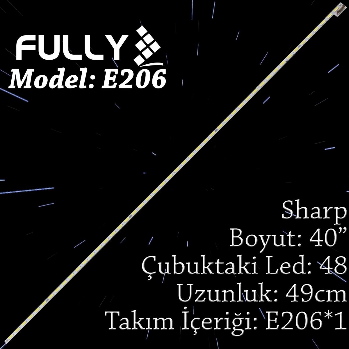 FULLY ELED-206 SHARP 40 INC 40UB800V, 40PUK6809 1 ADET TV LED BAR